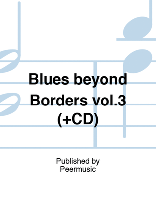 Blues beyond Borders vol.3 (+CD)