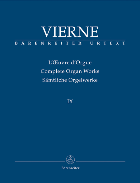 Samtliche Orgelwerke, Band IX: Messes et pieces isolees liturgiques