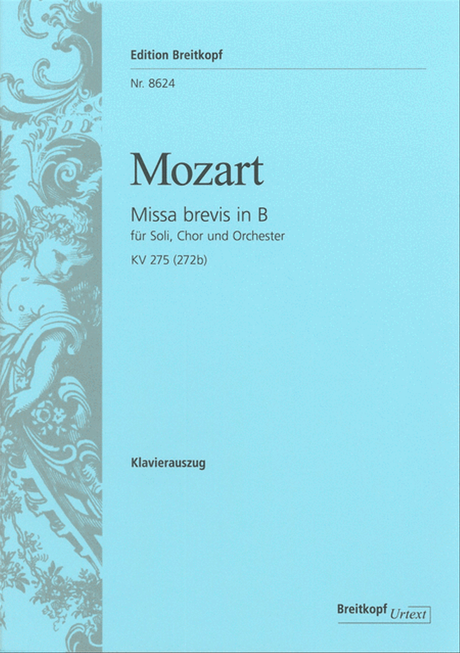 Missa brevis in B K. 275 (272b) by Wolfgang Amadeus Mozart 4-Part - Sheet Music