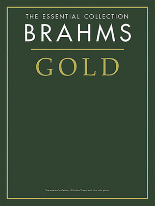 Brahms Gold - The Essential Collection