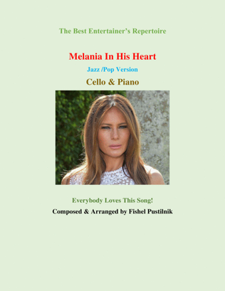 "Melania In His Heart"-Piano Background for Cello and Piano (Jazz/Pop Version)