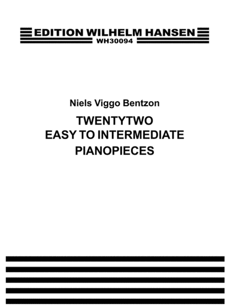 22 Easy To Intermediate Piano Pieces