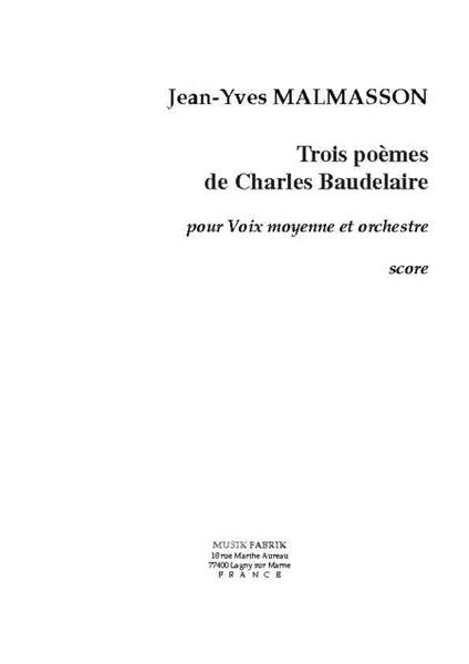 Trois Melodies sur des Poemes de Baudelaire