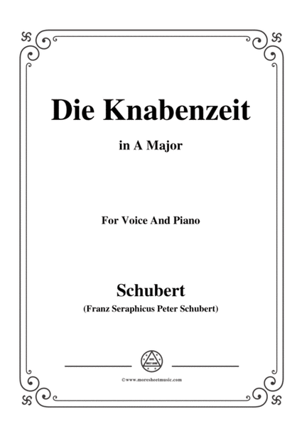 Schubert-Die Knabenzeit,in A Major,for Voice&Piano image number null