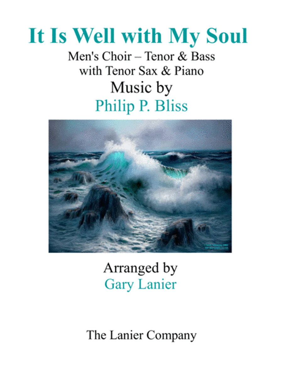 IT IS WELL WITH MY SOUL (Men's Choir - Tenor & Bass) with Tenor Sax & Piano image number null