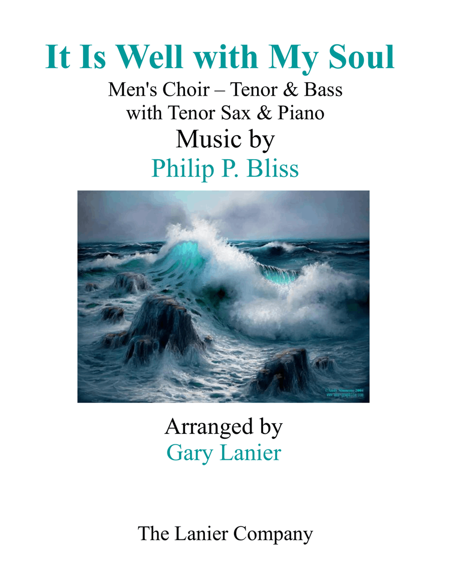 IT IS WELL WITH MY SOUL (Men's Choir - Tenor & Bass) with Tenor Sax & Piano