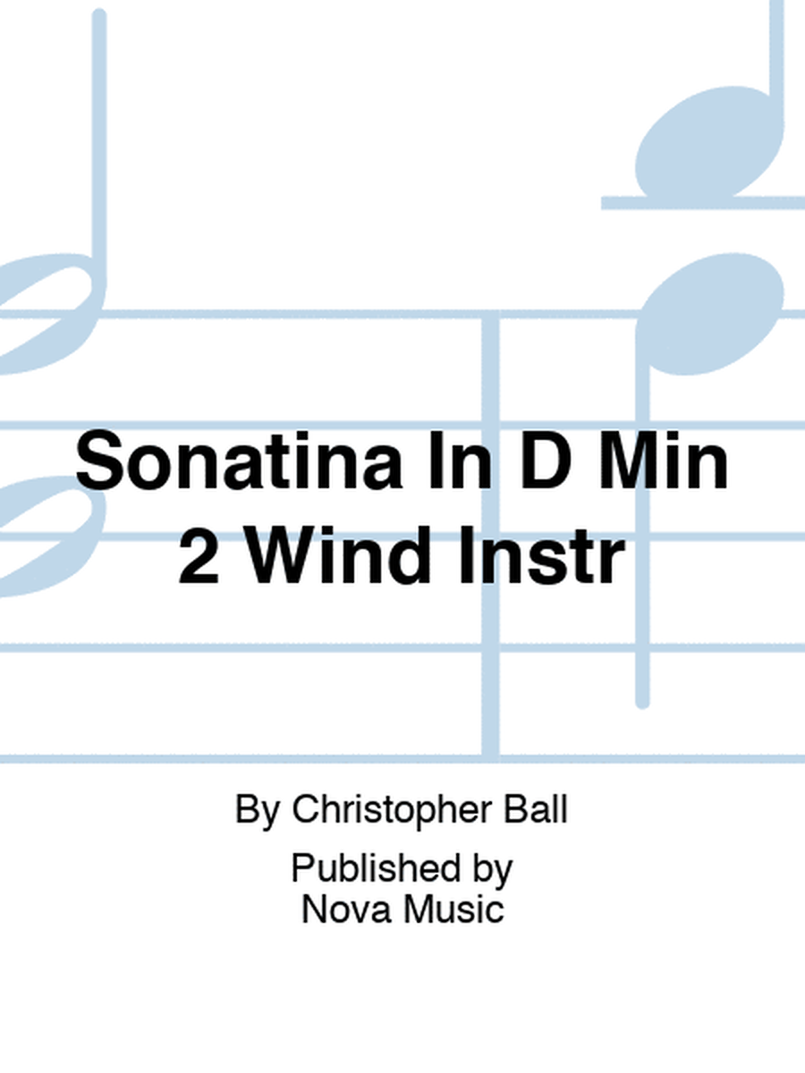 Sonatina In D Min 2 Wind Instr
