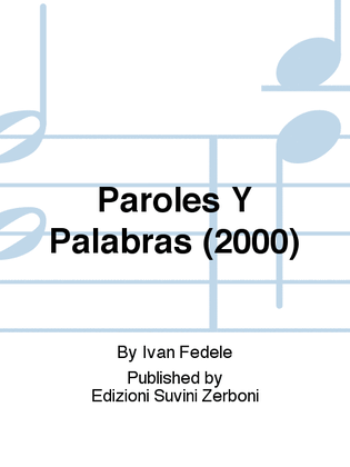 Paroles Y Palabras (2000)