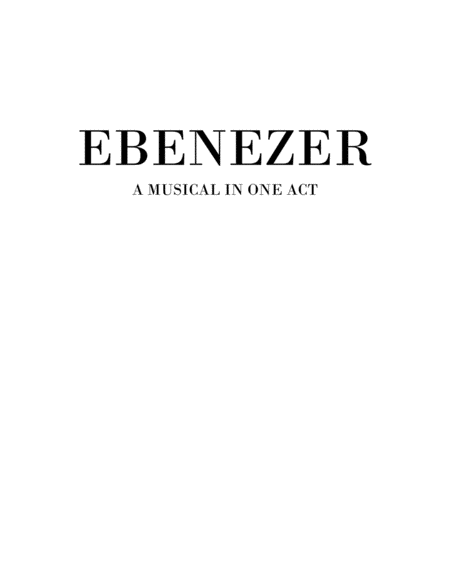 EBENEZER - A Musical in One Act - reproducible libretto kit image number null