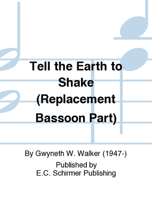 Tell the Earth to Shake (Replacement Bassoon Part)
