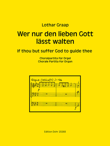 Wer nur den lieben Gott lässt walten -Choralpartita für Orgel-