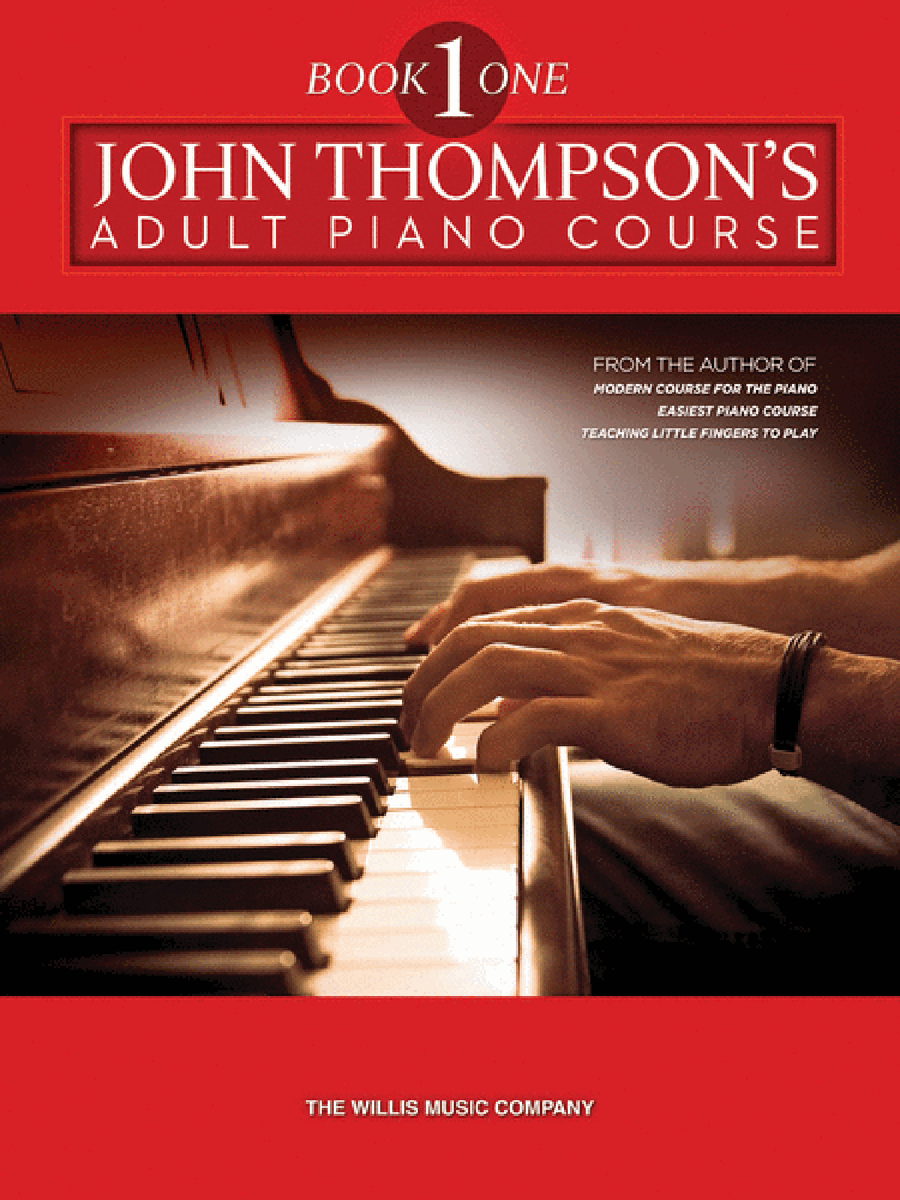 John Thompson's Adult Piano Course – Book 1