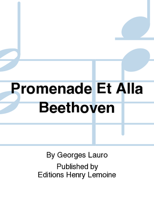 Promenade Et Alla Beethoven