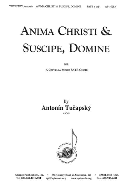 Anima Christi and Suscipe, Domine