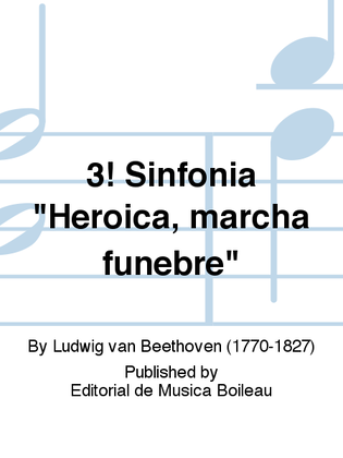 3! Sinfonia "Heroica, marcha funebre"