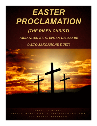 Book cover for Easter Proclamation (The Risen Christ) (Duet for Alto Saxophone)