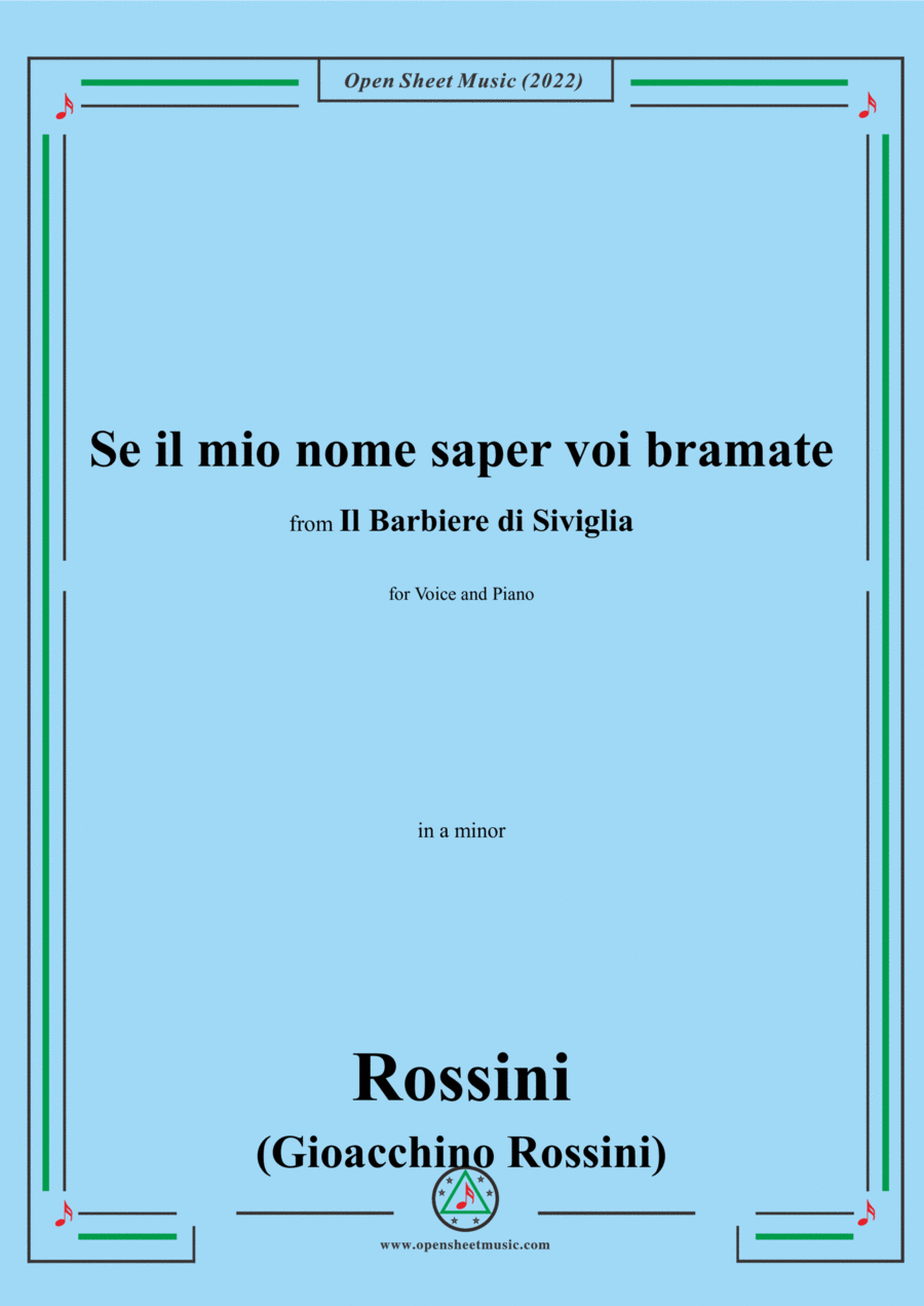 Rossini-Se il mio nome saper voi bramate,in a minor,from 'Il barbiere di Siviglia',for Voice and Pia