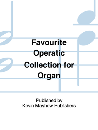 Book cover for Favourite Operatic Collection for Organ