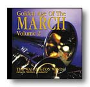 Golden Age of the March Vol. 2