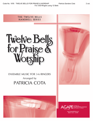Book cover for Twelve Bells for Praise and Worship