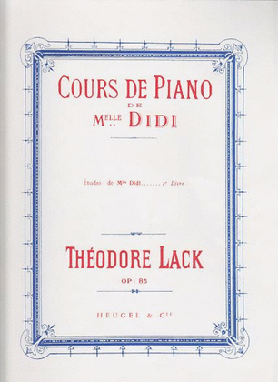 Cours de Piano de Mlle Didi Etudes Volume 2 Piano