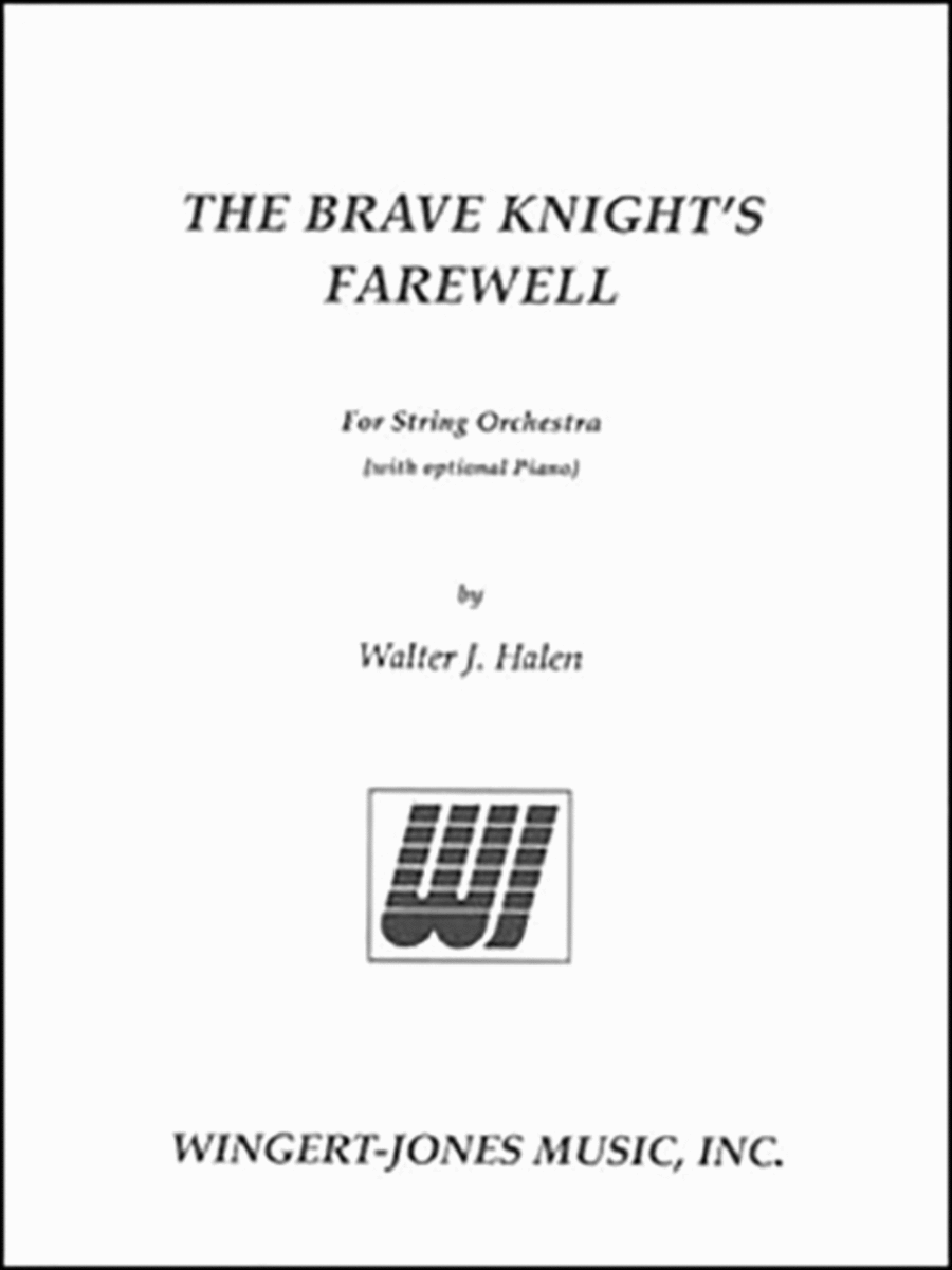 The Brave Knight's Farewell by Walter J. Halen String Orchestra - Sheet Music