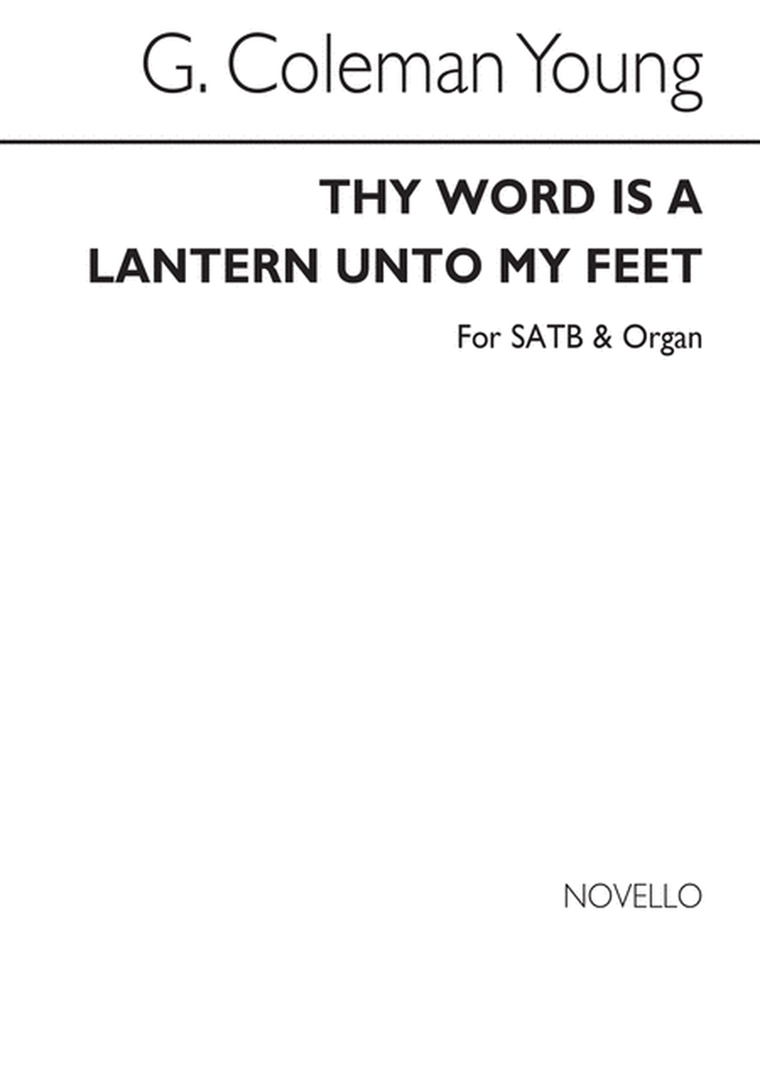 Thy Word Is A Lantern Unto My Feet