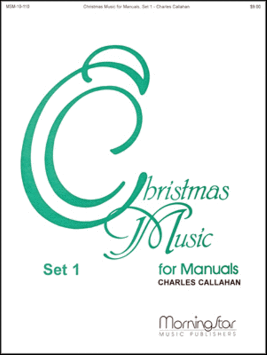 Christmas Music for Manuals, Set 1