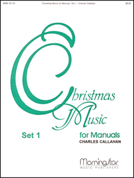 Christmas Music for Manuals, Set 1