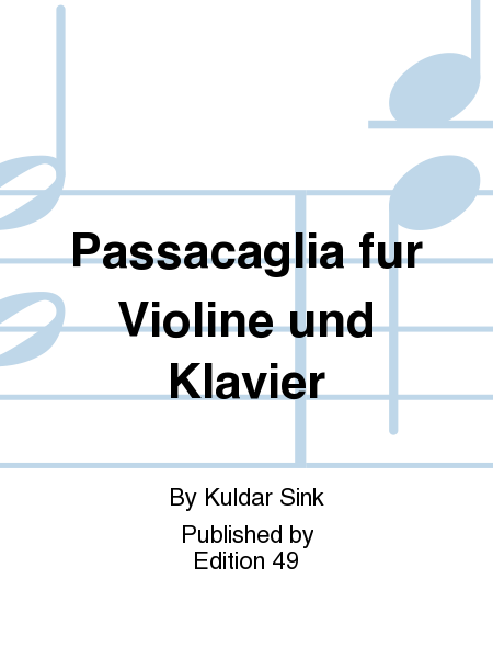 Passacaglia fur Violine und Klavier