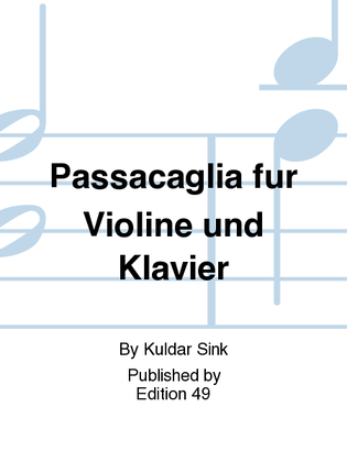 Passacaglia fur Violine und Klavier