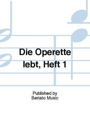 Book cover for Die Operette lebt, Heft 1
