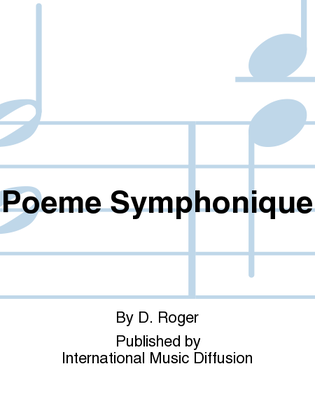 Poeme Symphonique