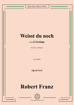 Book cover for Franz-Weisst du noch,in c minor,Op.16 No.5,from 6 Gesange