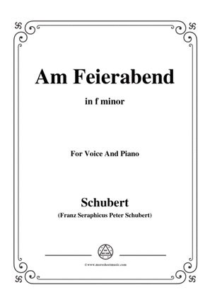 Schubert-Am Feierabend,from 'Die Schöne Müllerin',Op.25 No.5,in f minor,for Voice&Piano