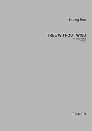 Tree Without Wind