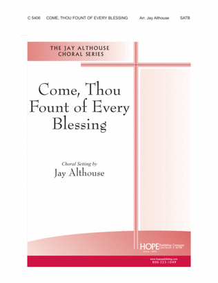Come, Thou Fount of Every Blessing