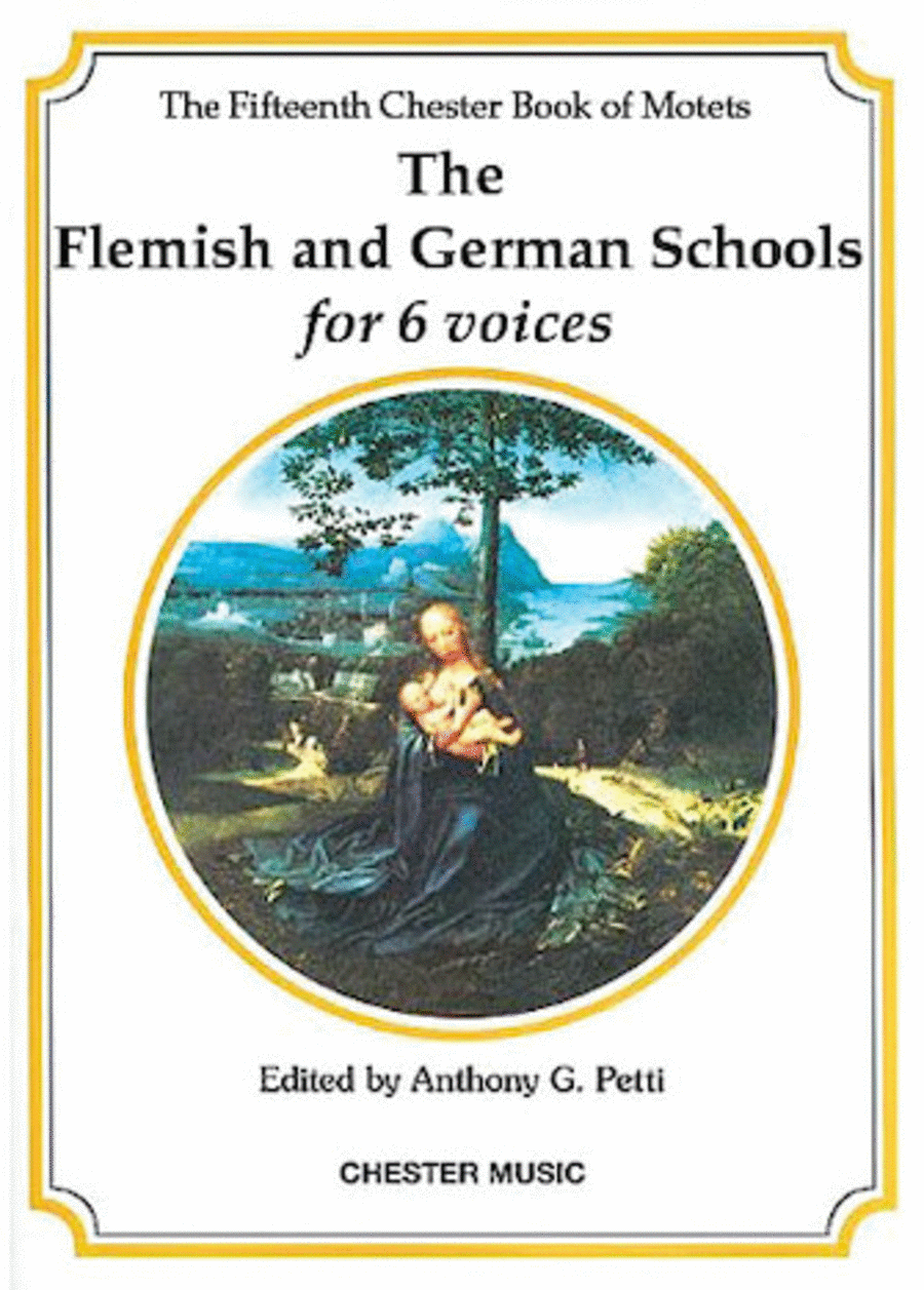 Chester Book Of Motets Vol. 15: The Flemish And German Schools For 6 Voices