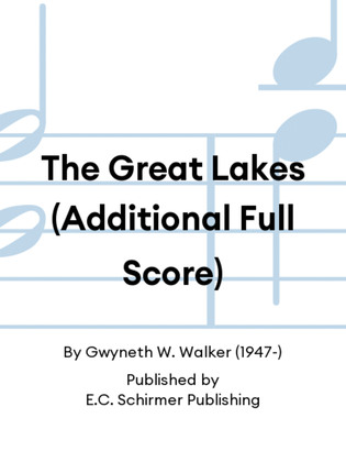 The Great Lakes (Additional Full Score)