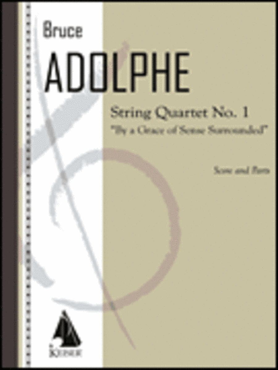 String Quartet No. 1: By a Grace of Sense Surrounded String Quartet scores gallery preview page 1