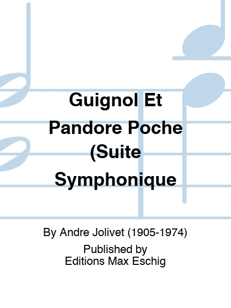 Guignol Et Pandore Poche (Suite Symphonique