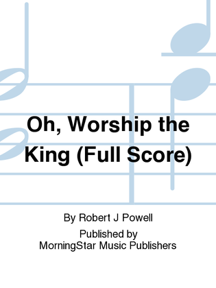 Book cover for Oh, Worship the King (Full Score)