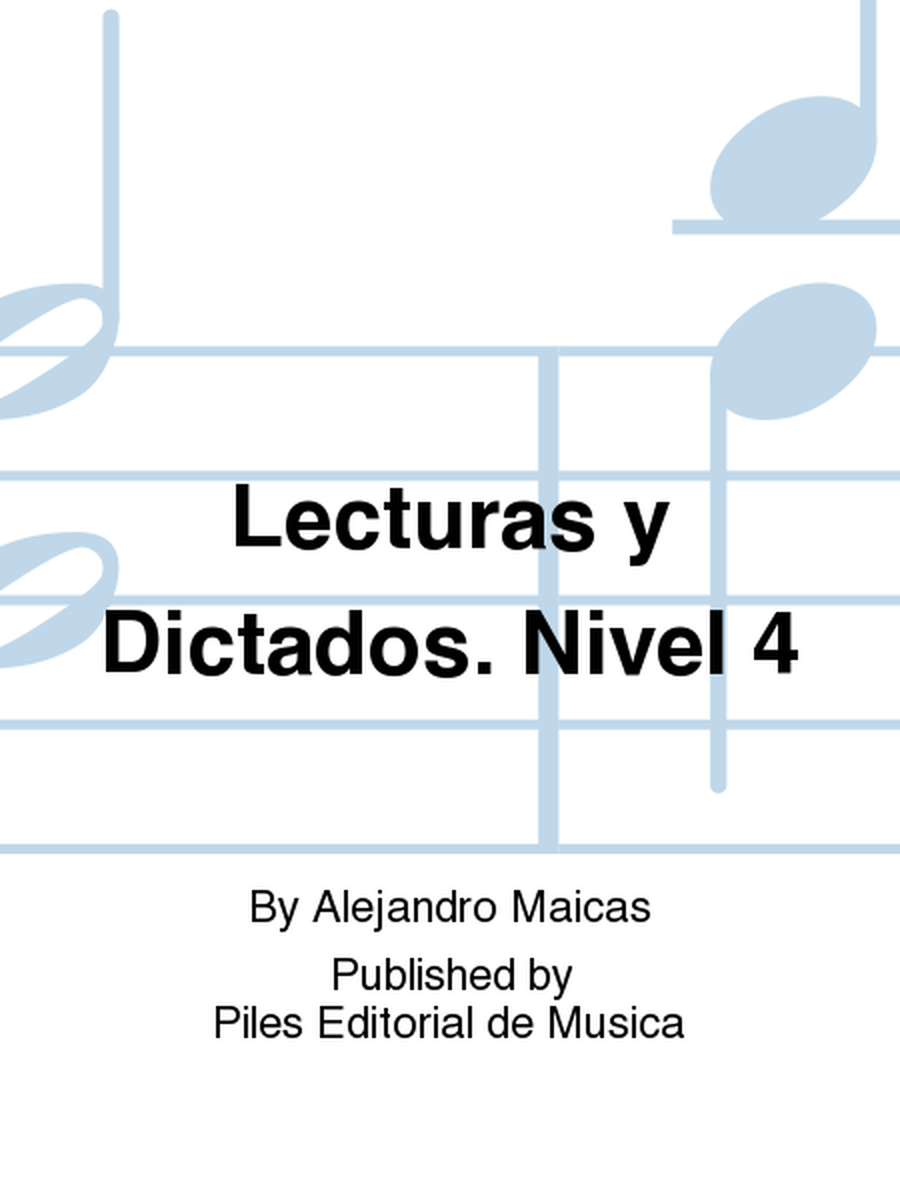 Lecturas y Dictados. Nivel 4