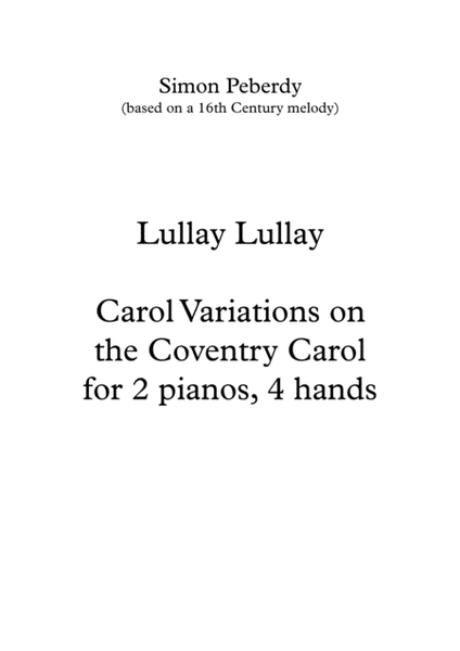 Lullay, Lullay; Christmas Carol Variations on the Coventry Carol, for 2 pianos, Arr. Simon Peberdy image number null