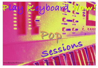 Play Keyboard Now Pop Sessions