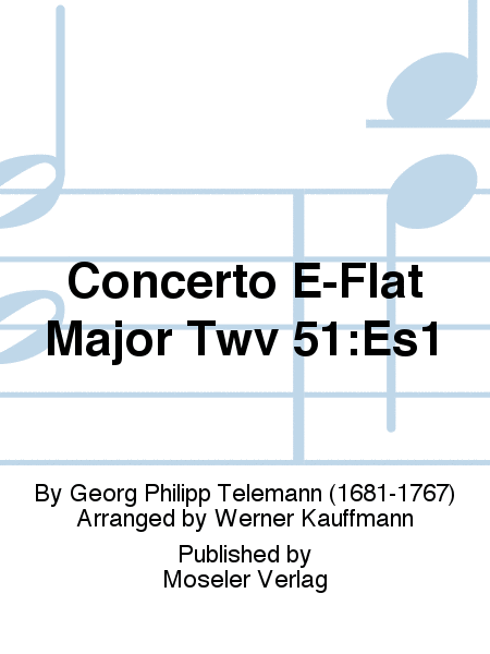 Concerto E-flat major TWV 51:Es1