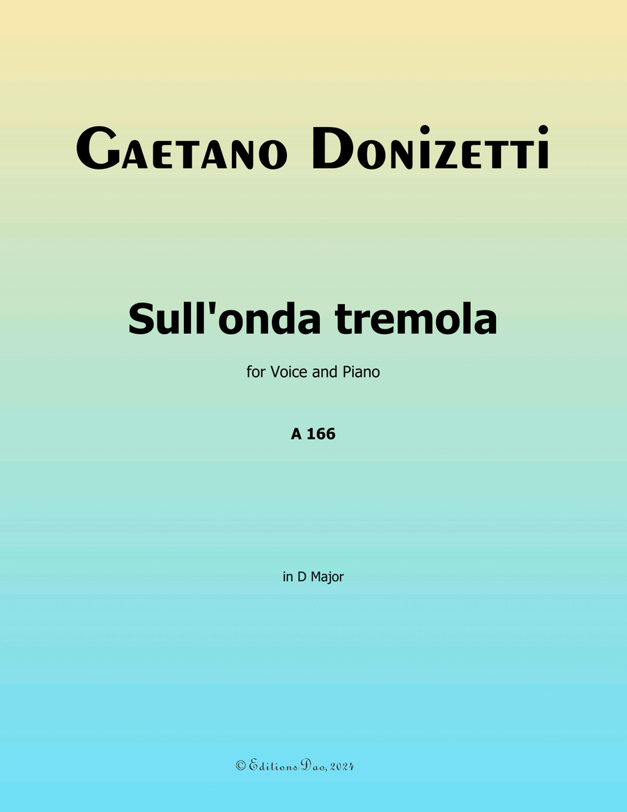Sull'onda tremola, by Donizetti, in D Major Piano, Vocal scores gallery preview page 1