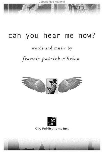 Can You Hear Me Now? - Choral edition