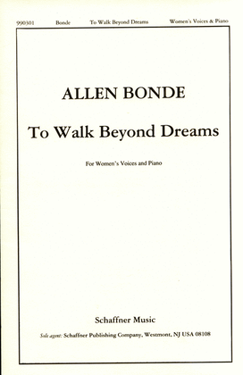 To Walk Beyond Dreams