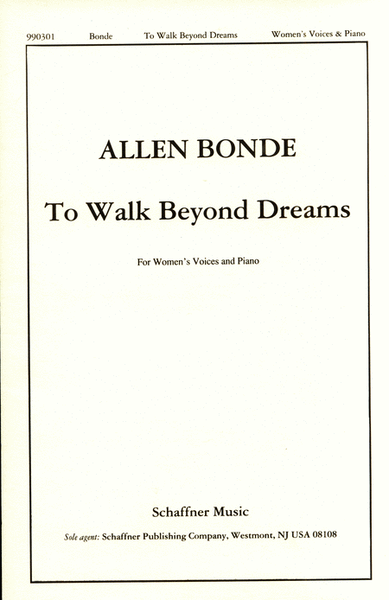 To Walk Beyond Dreams